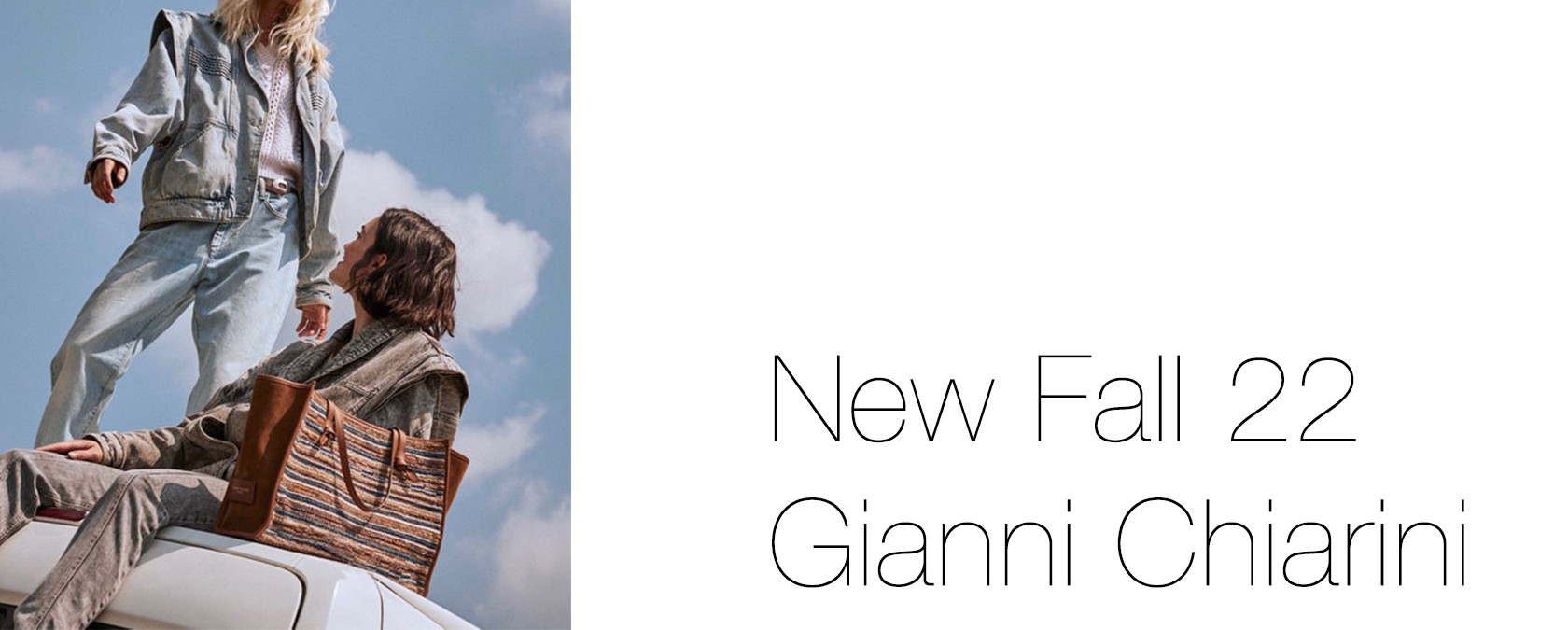 Gianni Chiarini New Fall 22